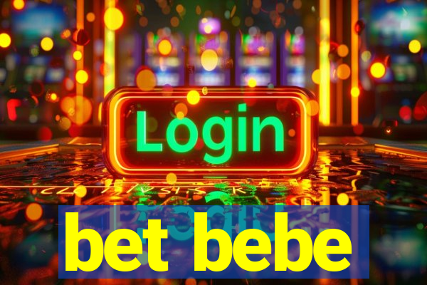 bet bebe